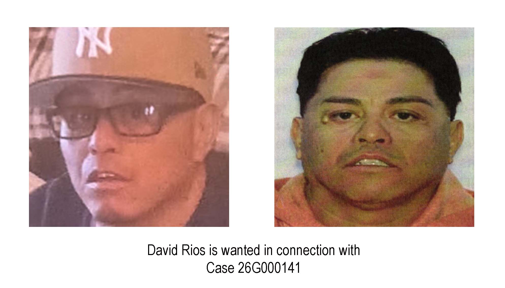 Two photos of the same man are side by side. They are both extreme close-ups where you can only see the man's face. In the left one, he is wearing a black shirt, black glasses and a brown NY Yankees baseball cap. In the second, he is wearing an orange shirt and looking directly at the camera. The man is David Rios, and he is wanted in connection to an attempted homicide. 