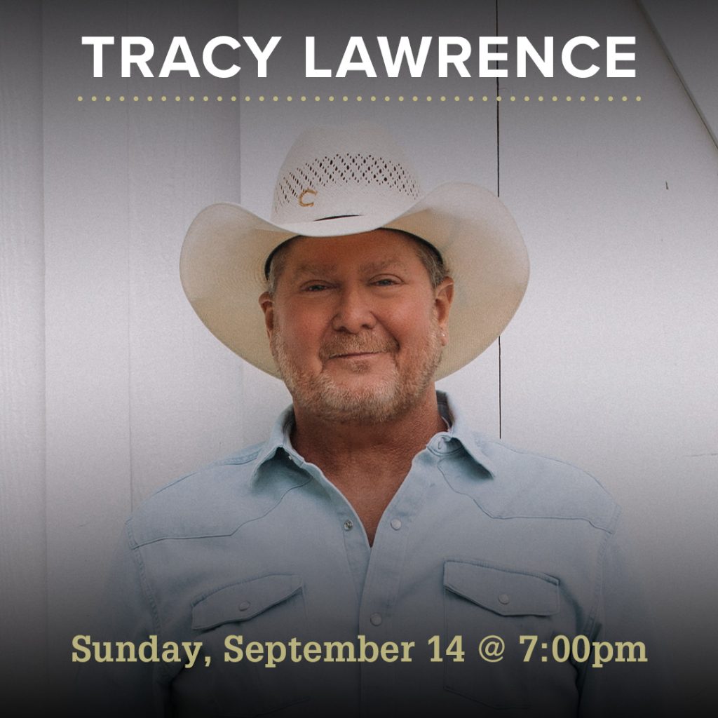 Picture of musical artist Tracy Lawrence wearing a white cowboy hat with text showing the day and time of his performance at Union Colony Civic Center
